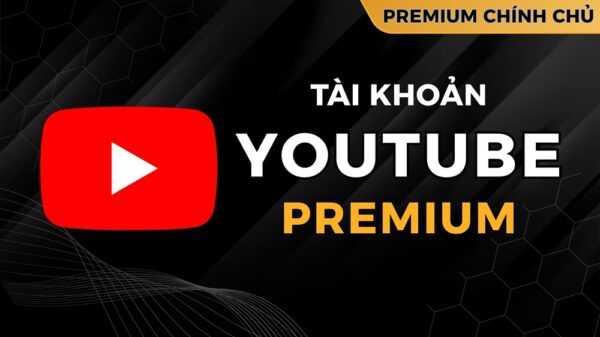 YouTube Premium + YouTube Music 1 tháng - Gia hạn chính chủ