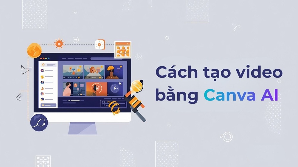 Tạo video bằng Canva AI